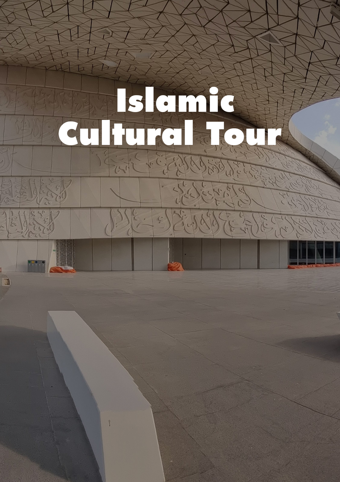 Islamic Cultural Tour